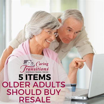 5 Items Older Adults Should Buy Resale